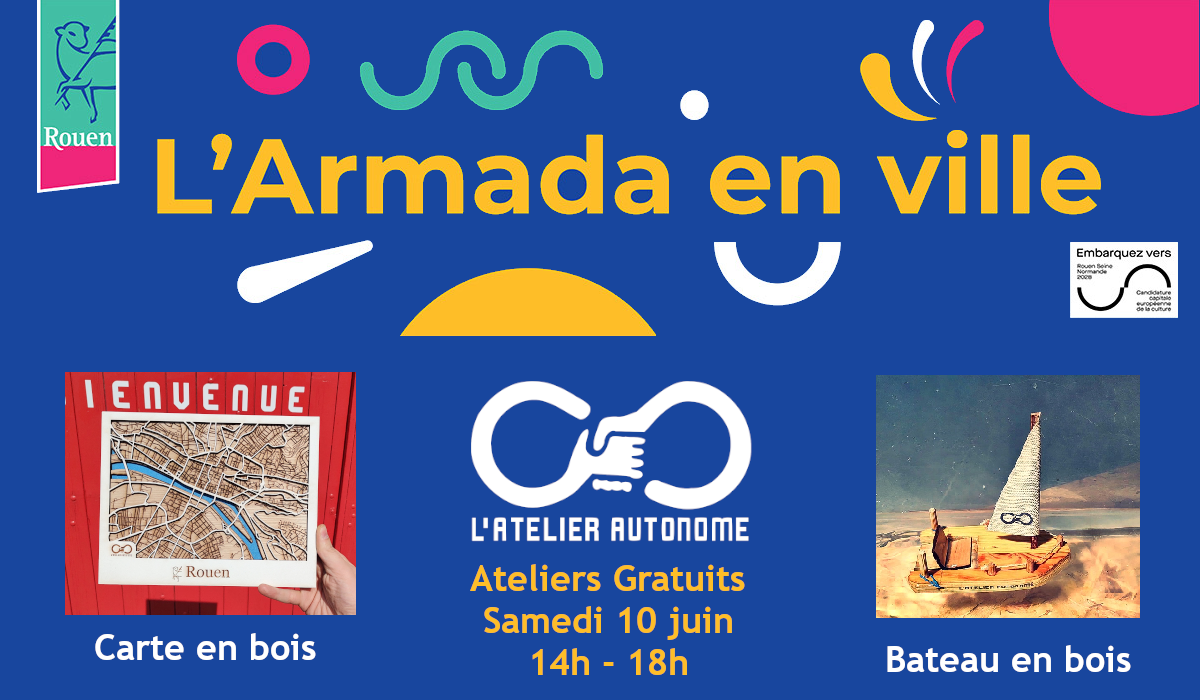 L'Atelier Autonome est présent au village "L'Armada en ville" L